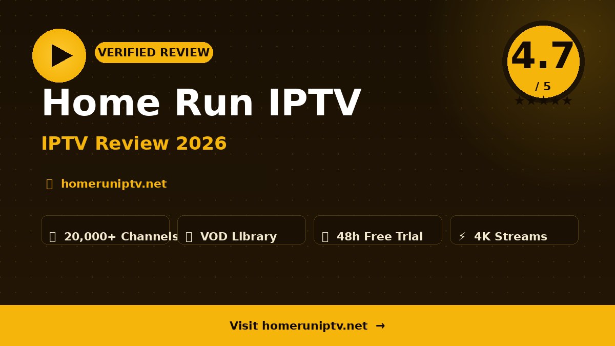 Home Run IPTV Review 2026