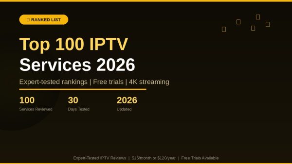 What Is IPTV? 100 Best Services for Beginners in 2026